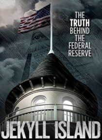 دانلود فیلم Jekyll Island, the Truth Behind the Federal Reserve 2013323378-1247207345