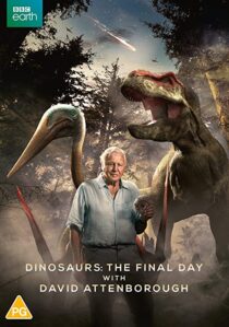 دانلود فیلم Dinosaurs – The Final Day with David Attenborough 2022324914-680970583
