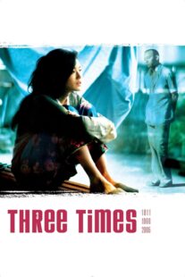 دانلود فیلم Three Times 2005330594-870017291