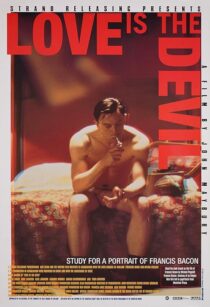 دانلود فیلم Love Is the Devil: Study for a Portrait of Francis Bacon 1998382902-244033764