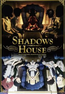 دانلود انیمه Shadows House385134-1602588559