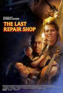 دانلود فیلم The Last Repair Shop 2023388339-223234872