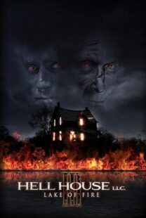 دانلود فیلم Hell House LLC III: Lake of Fire 2019407280-683294315