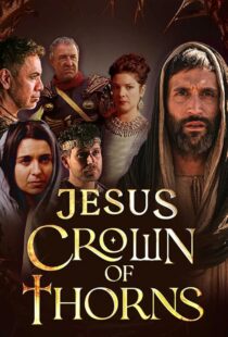 دانلود سریال Jesus Crown of Thorns420381-663373991