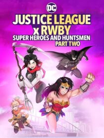 دانلود انیمیشن Justice League x RWBY: Super Heroes and Huntsmen Part Two 2023424356-242155848