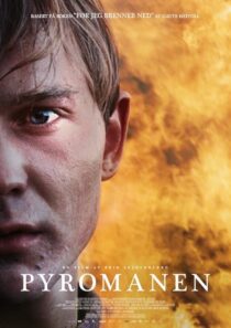 دانلود فیلم Pyromaniac 2016423807-1465191579