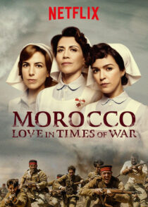 دانلود سریال Morocco: Love in Times of War427162-349360031