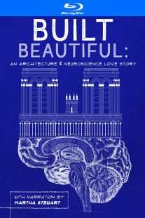دانلود مستند Built Beautiful: An Architecture and Neuroscience Love Story with Narration by Martha Stewart 2020430524-1266696399