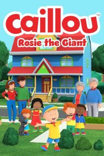 دانلود فیلم Caillou: Rosie the Giant 2022427940-915272934
