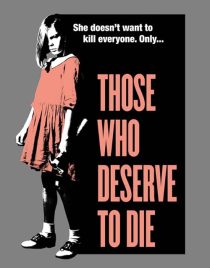 دانلود فیلم Those Who Deserve to Die 2019428345-679442693