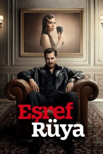 دانلود سریال Eşref Rüya431774-751815024